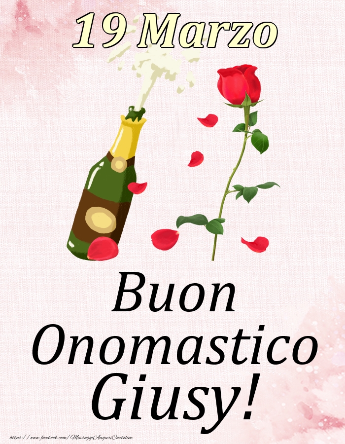 Buon Onomastico Giusy! - 19 Marzo - Cartoline onomastico