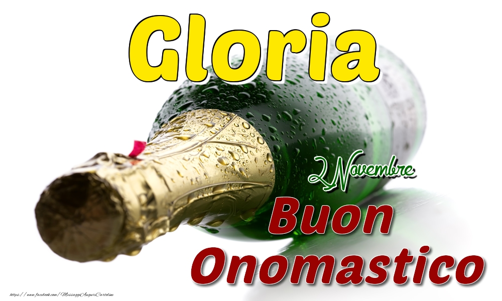 2 Novembre  -  Buon onomastico Gloria - Cartoline onomastico