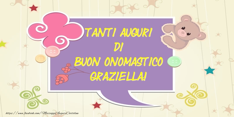 Tanti Auguri di Buon Onomastico Graziella! - Cartoline onomastico con animali