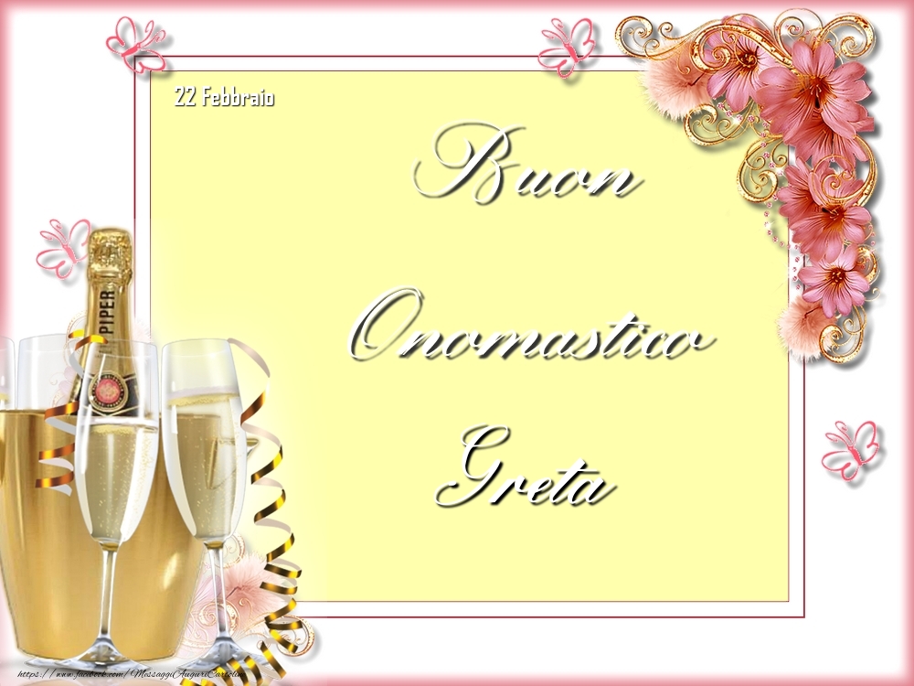 Buon Onomastico, Greta! 22 Febbraio - Cartoline onomastico