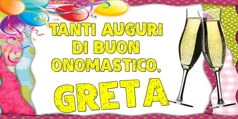 Tanti Auguri di Buon Onomastico, Greta - Cartoline onomastico con palloncini