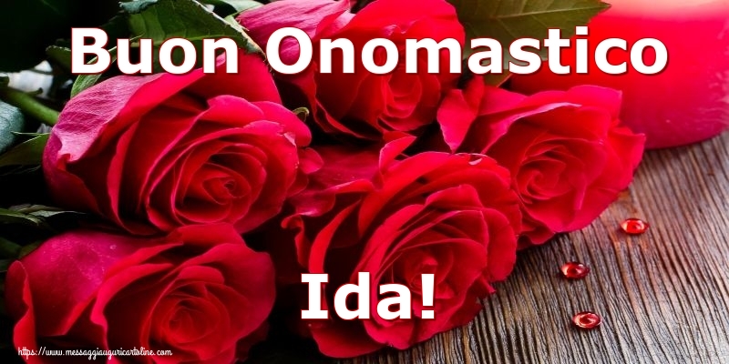 Buon Onomastico Ida! - Cartoline onomastico con rose