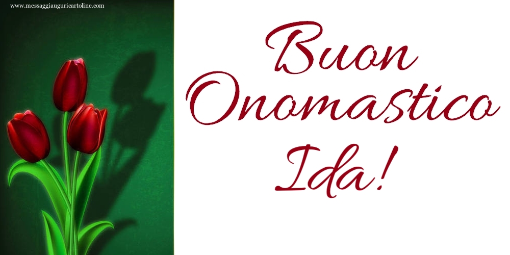 Buon Onomastico Ida! - Cartoline onomastico