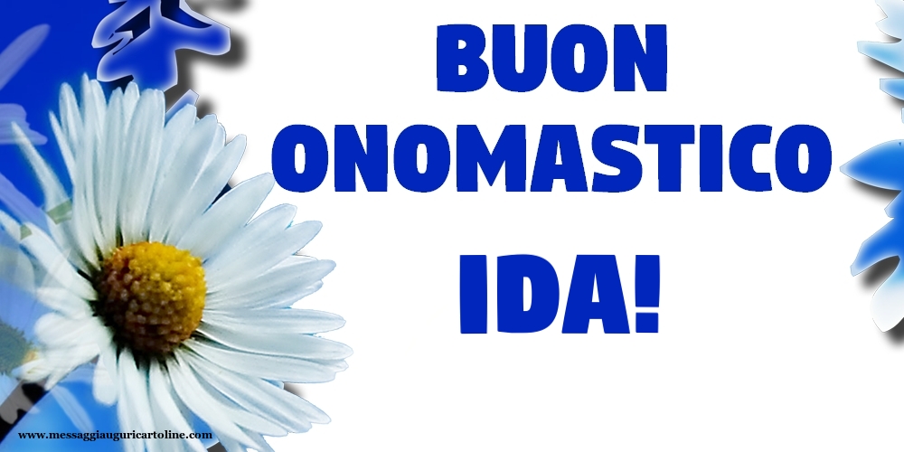 Buon Onomastico Ida! - Cartoline onomastico