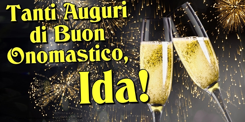 Tanti Auguri di Buon Onomastico, Ida - Cartoline onomastico con champagne