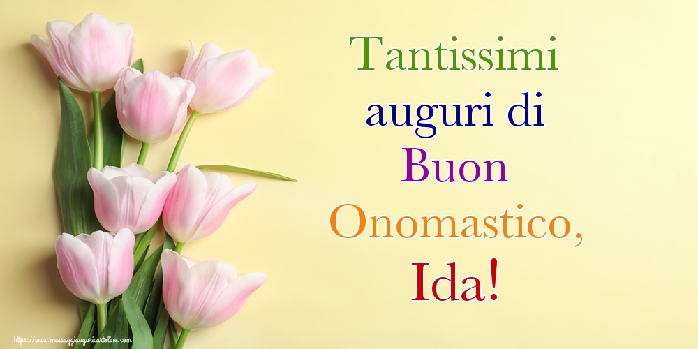 Tantissimi auguri di Buon Onomastico, Ida! - Cartoline onomastico con mazzo di fiori