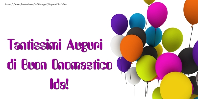 Tantissimi Auguri di Buon Onomastico Ida - Cartoline onomastico con palloncini