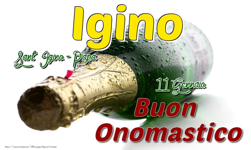 11 Gennaio Sant' Igino - Papa -  Buon onomastico Igino - Cartoline onomastico