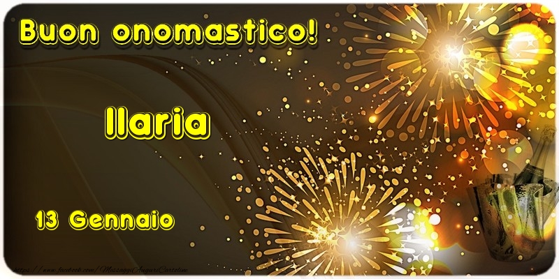 Buon Onomastico Ilaria! 13 Gennaio - Cartoline onomastico