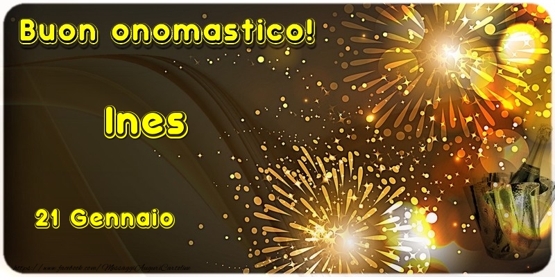 Buon Onomastico Ines! 21 Gennaio - Cartoline onomastico