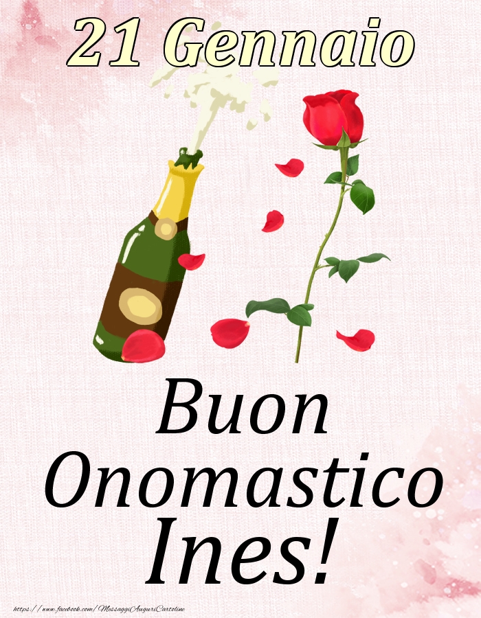 Buon Onomastico Ines! - 21 Gennaio - Cartoline onomastico