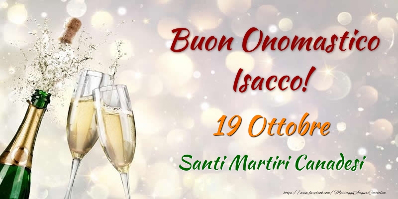 Buon Onomastico Isacco! 19 Ottobre Santi Martiri Canadesi - Cartoline onomastico