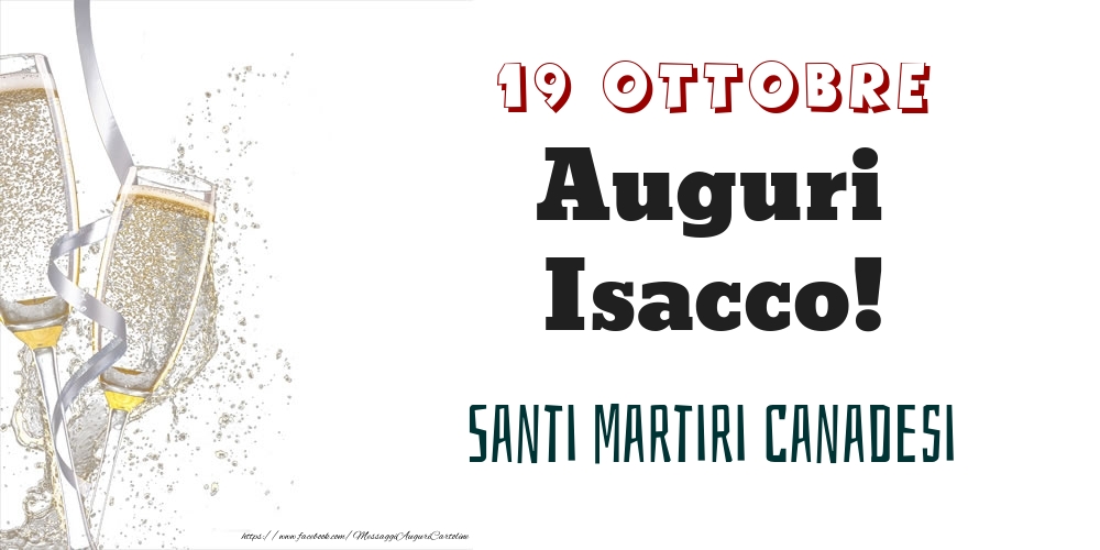 Santi Martiri Canadesi Auguri Isacco! 19 Ottobre - Cartoline onomastico