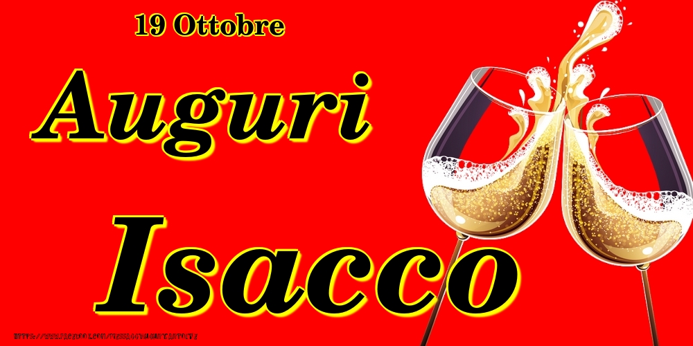 19 Ottobre - Auguri Isacco! - Cartoline onomastico