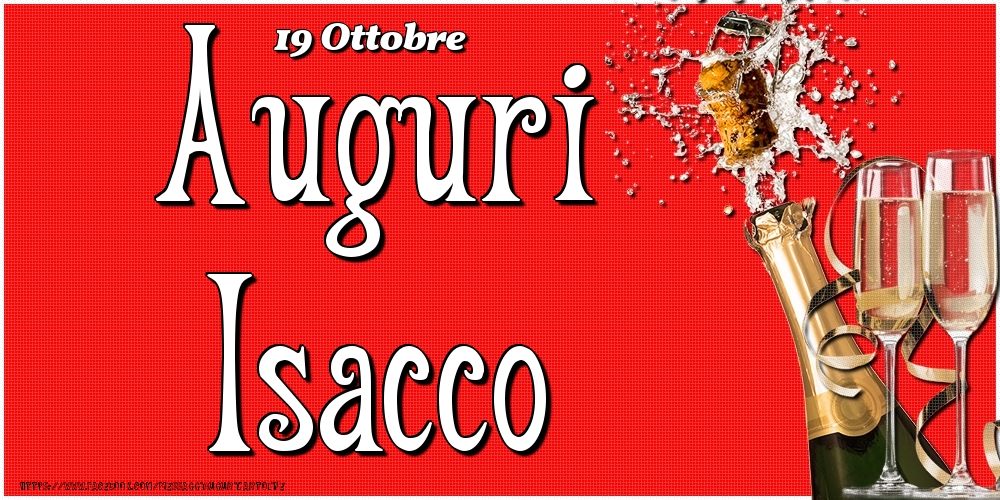 19 Ottobre - Auguri Isacco! - Cartoline onomastico