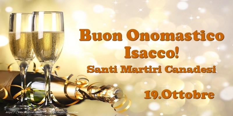 19.Ottobre Santi Martiri Canadesi Buon Onomastico Isacco! - Cartoline onomastico