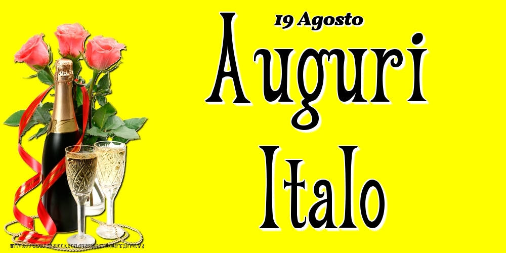 19 Agosto - Auguri Italo! - Cartoline onomastico