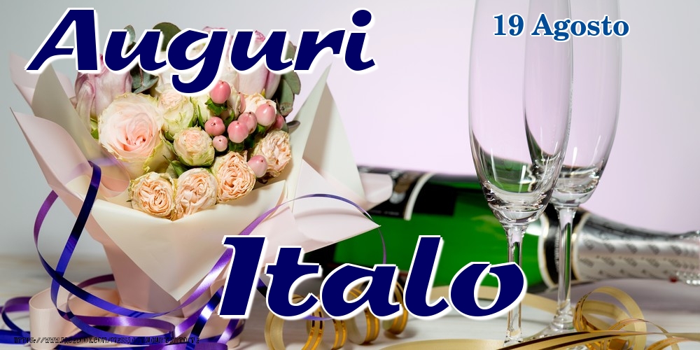 19 Agosto - Auguri Italo! - Cartoline onomastico