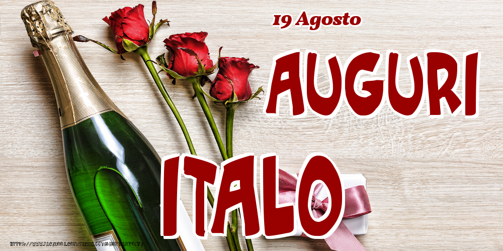 19 Agosto - Auguri Italo! - Cartoline onomastico