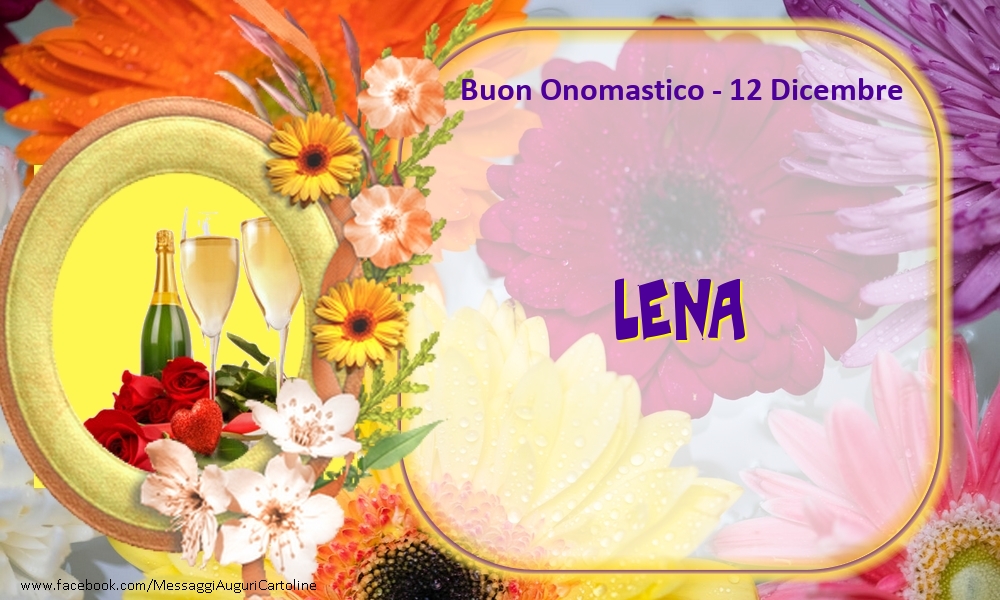 Buon Onomastico, Lena! 12 Dicembre - Cartoline onomastico