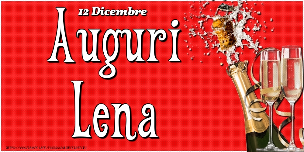 12 Dicembre - Auguri Lena! - Cartoline onomastico