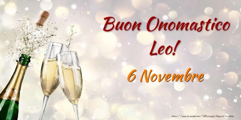 Buon Onomastico Leo! 6 Novembre - Cartoline onomastico