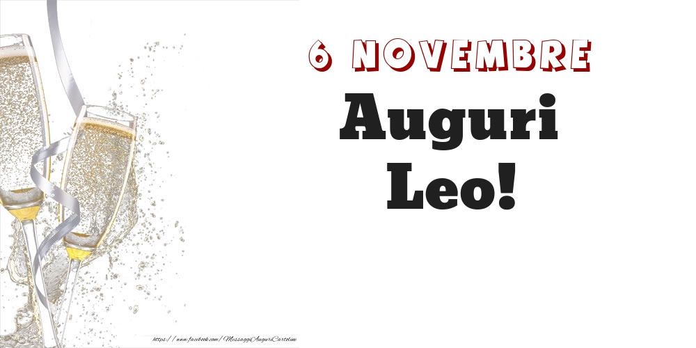 Auguri Leo! 6 Novembre - Cartoline onomastico