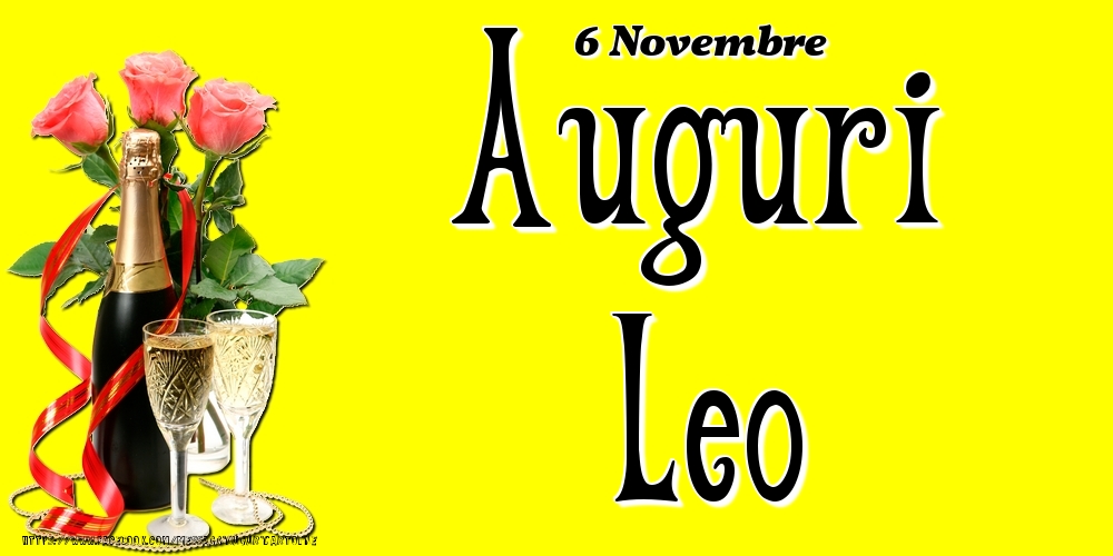 6 Novembre - Auguri Leo! - Cartoline onomastico