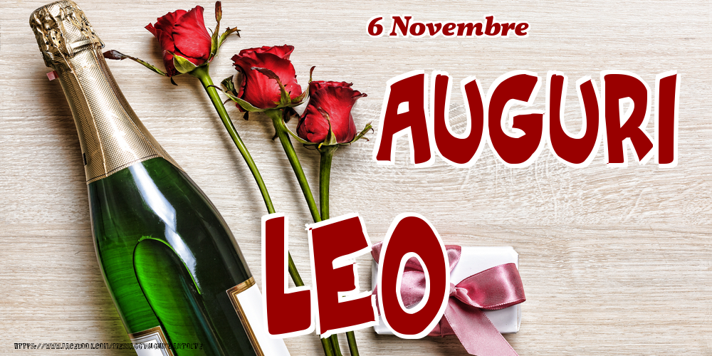 6 Novembre - Auguri Leo! - Cartoline onomastico