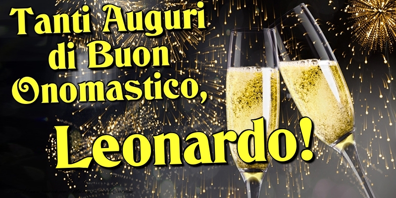 Tanti Auguri di Buon Onomastico, Leonardo - Cartoline onomastico con champagne