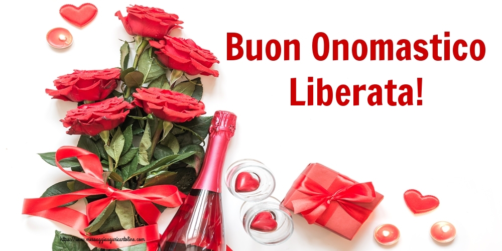 Buon Onomastico Liberata! - Cartoline onomastico con fiori