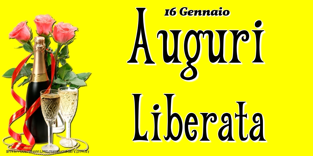 16 Gennaio - Auguri Liberata! - Cartoline onomastico