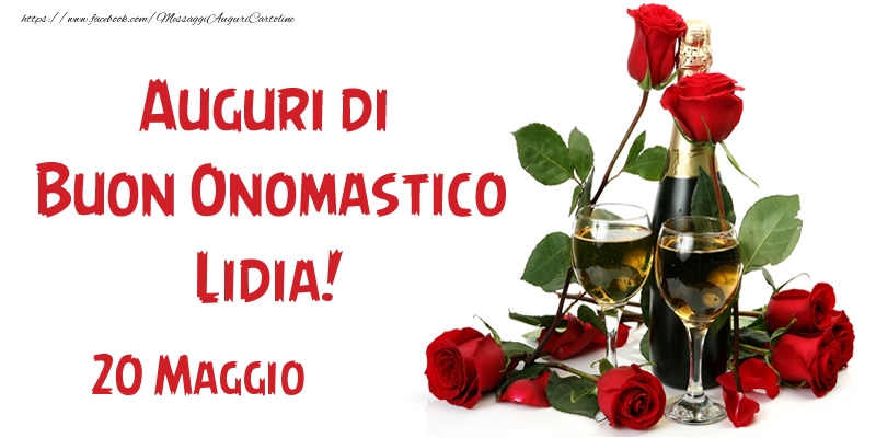 20 Maggio Auguri di Buon Onomastico Lidia! - Cartoline onomastico