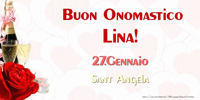 Buon Onomastico Lina! 27.Gennaio Sant Angela - Cartoline onomastico