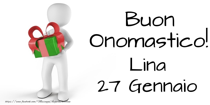 Buon Onomastico  Lina! 27 Gennaio - Cartoline onomastico