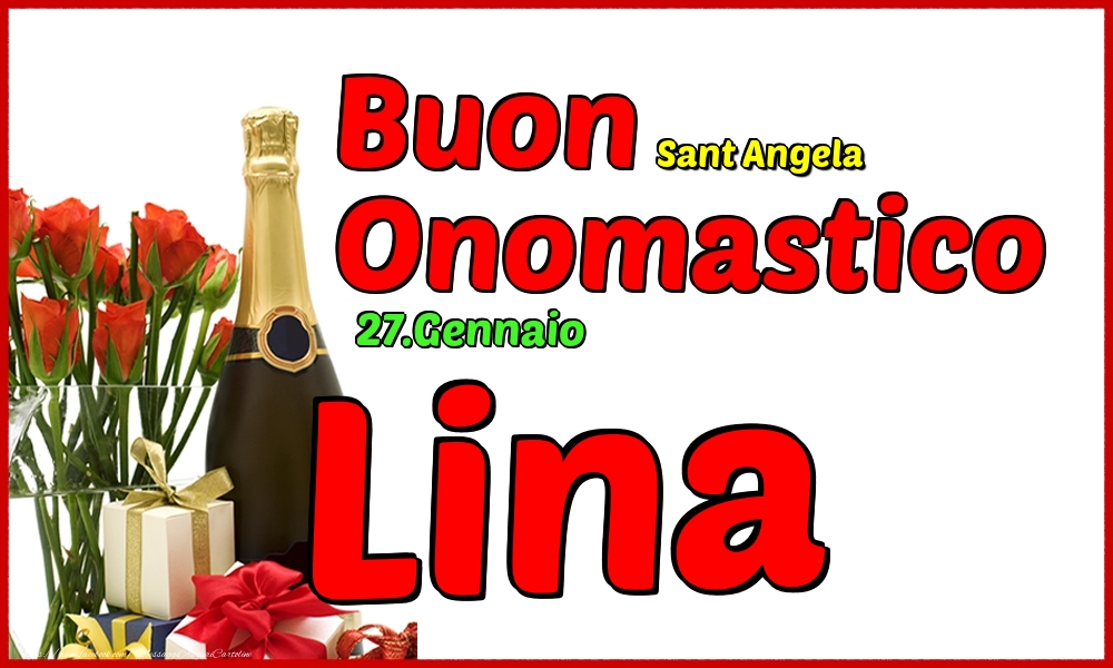 27.Gennaio - Buon Onomastico Lina! - Cartoline onomastico