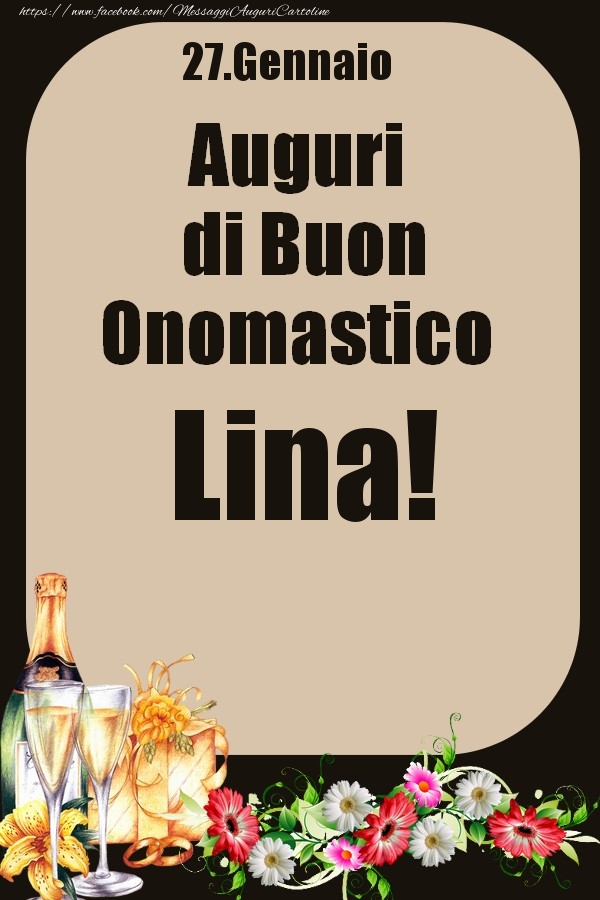 27.Gennaio - Auguri di Buon Onomastico  Lina! - Cartoline onomastico