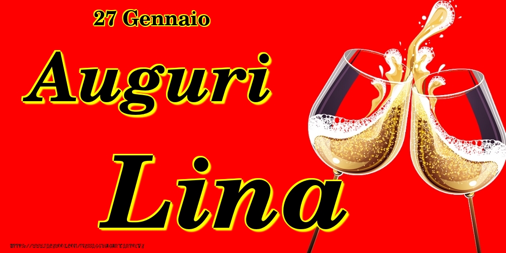 27 Gennaio - Auguri Lina! - Cartoline onomastico