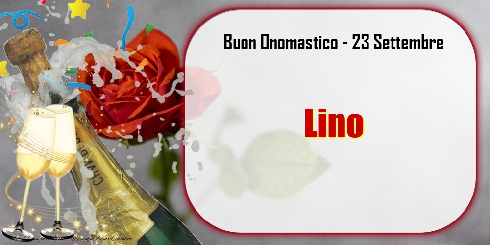 Buon Onomastico, Lino! 23 Settembre - Cartoline onomastico