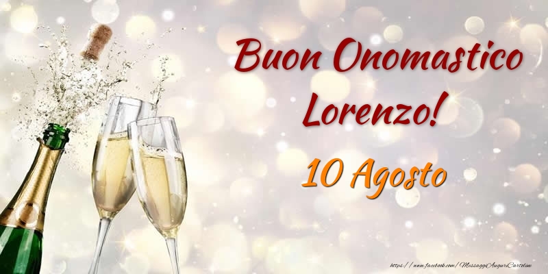 Buon Onomastico Lorenzo! 10 Agosto - Cartoline onomastico