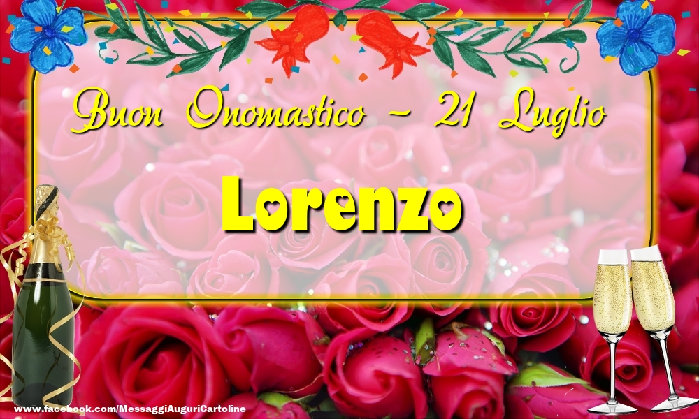 Buon Onomastico, Lorenzo! 21 Luglio - Cartoline onomastico