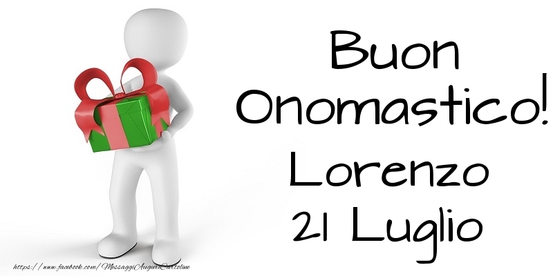 Buon Onomastico  Lorenzo! 21 Luglio - Cartoline onomastico