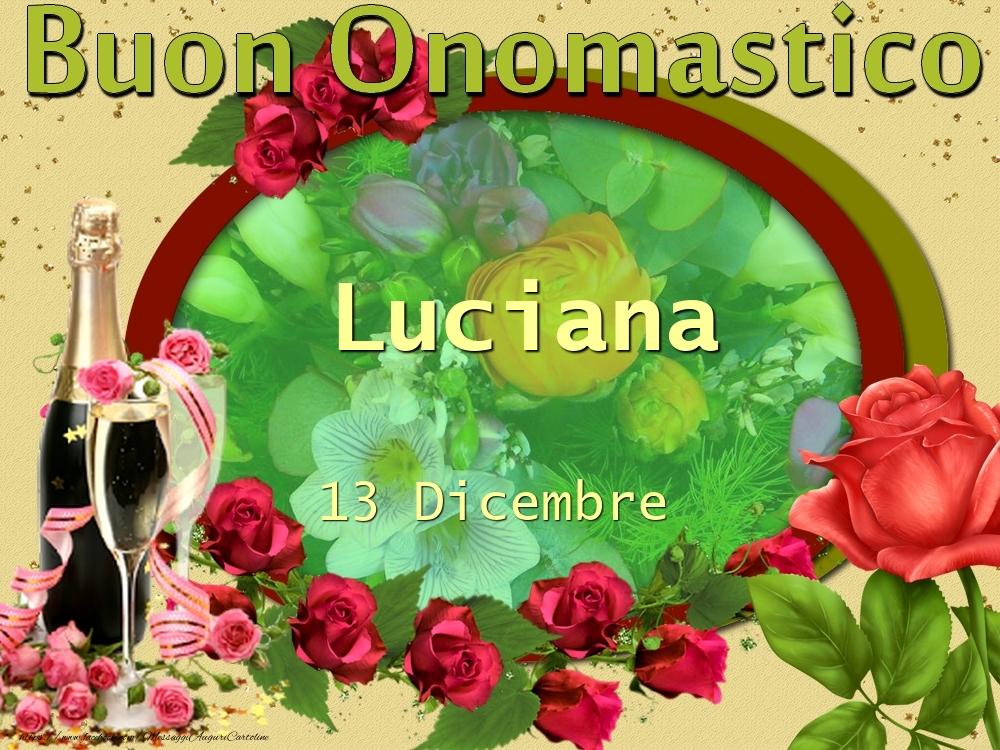 Buon Onomastico, Luciana! 13 Dicembre - Cartoline onomastico