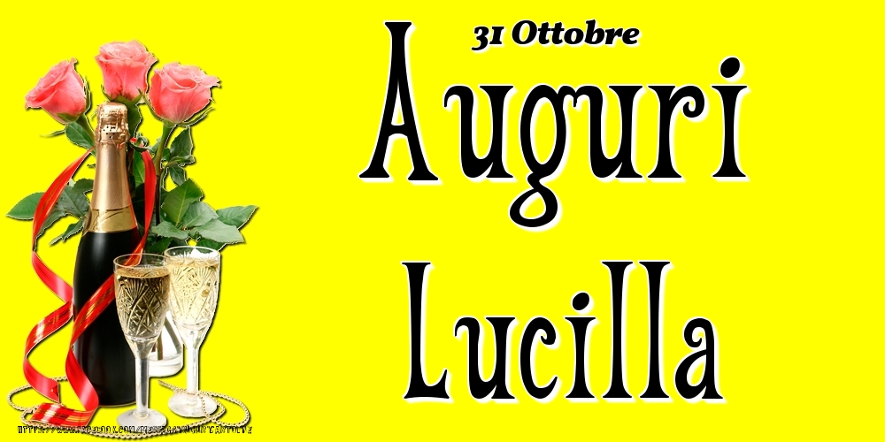 31 Ottobre - Auguri Lucilla! - Cartoline onomastico