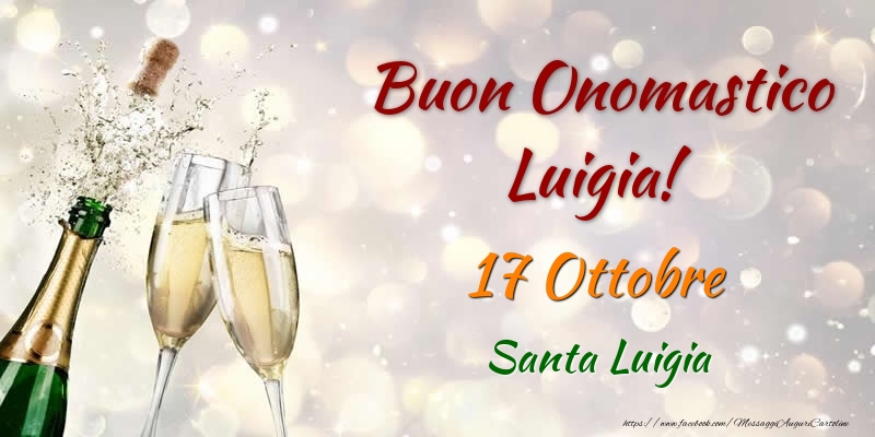 Buon Onomastico Luigia! 17 Ottobre Santa Luigia - Cartoline onomastico