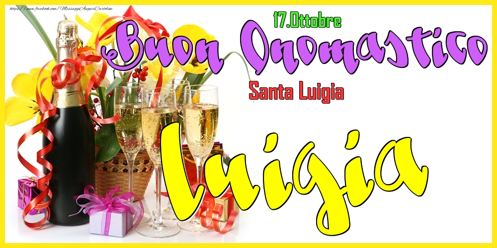 17.Ottobre - Buon Onomastico Luigia! - Cartoline onomastico