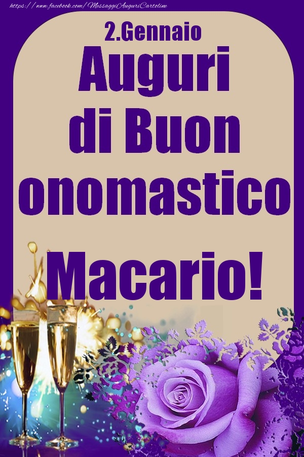 2.Gennaio - Auguri di Buon Onomastico  Macario! - Cartoline onomastico