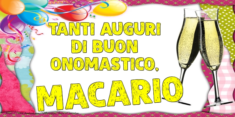 Tanti Auguri di Buon Onomastico, Macario - Cartoline onomastico con palloncini