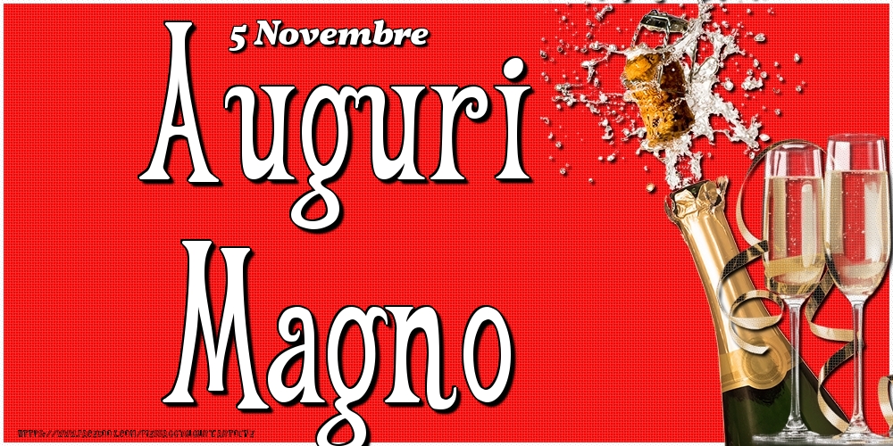 5 Novembre - Auguri Magno! - Cartoline onomastico