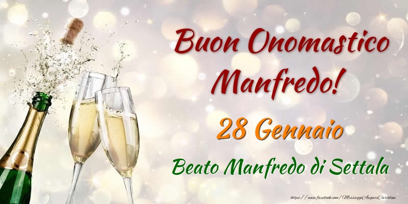 Buon Onomastico Manfredo! 28 Gennaio Beato Manfredo di Settala - Cartoline onomastico